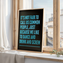 Load image into Gallery viewer, Common People Pulp Print