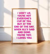 Load image into Gallery viewer, I Won't Lie Print