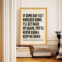 Load image into Gallery viewer, I Get Knocked Down Chumbawamba Print