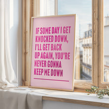 Load image into Gallery viewer, I Get Knocked Down Chumbawamba Print