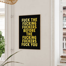 Load image into Gallery viewer, Fuck The Fucking Fuckers