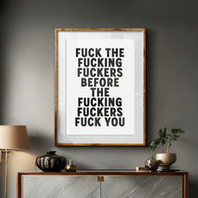 Load image into Gallery viewer, Fuck The Fucking Fuckers