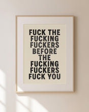 Load image into Gallery viewer, Fuck The Fucking Fuckers