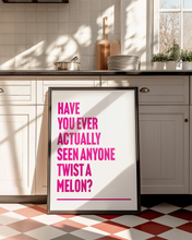 Load image into Gallery viewer, You're Twisting My Melon Happy Mondays Print