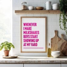Load image into Gallery viewer, My Milkshakes Bring All The Boys Kelis Print