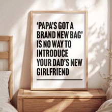 Load image into Gallery viewer, Papa's Got A Brand New Bag James Brown Print