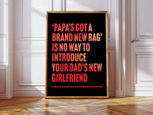 Load image into Gallery viewer, Papa's Got A Brand New Bag James Brown Print