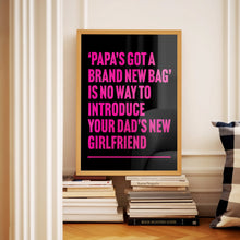 Load image into Gallery viewer, Papa's Got A Brand New Bag James Brown Print