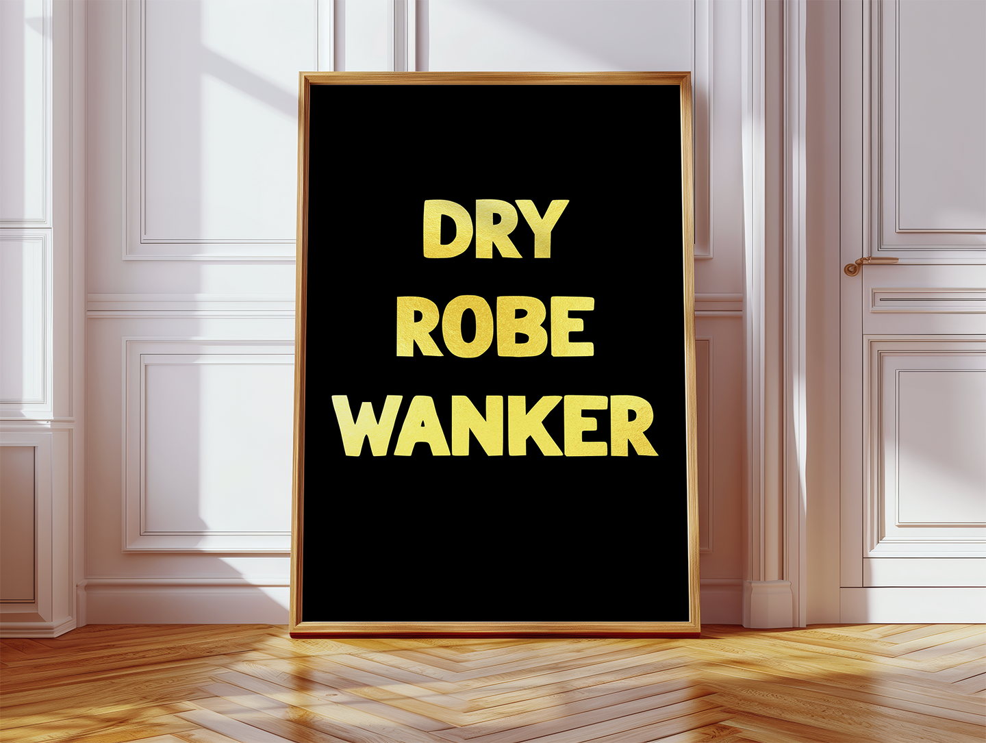Dry Robe Wanker Print
