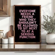 Load image into Gallery viewer, Everyone Needs A Friend Print