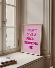 Load image into Gallery viewer, I Don&#39;t Give A Fuck Print