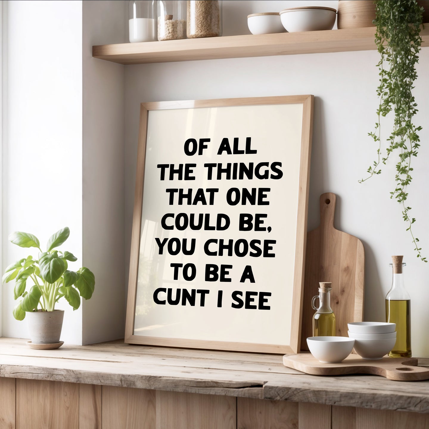Of All The Things Print