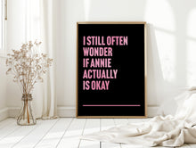Load image into Gallery viewer, Annie Are You Okay Print