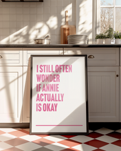 Load image into Gallery viewer, Annie Are You Okay Print