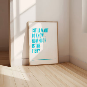 How Much Is The Fish Scooter Print