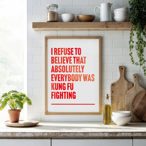 Kung Fu Fighting Print