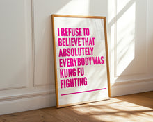 Load image into Gallery viewer, Kung Fu Fighting Print