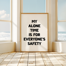 Load image into Gallery viewer, My Alone Time Print