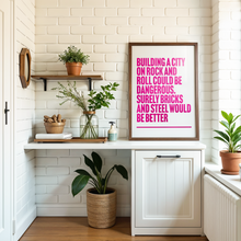 Load image into Gallery viewer, We Built This City On Rock And Roll Print