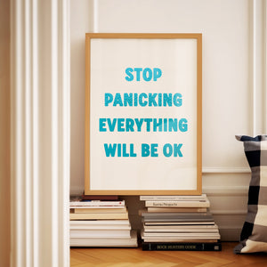 Stop Panicking Print